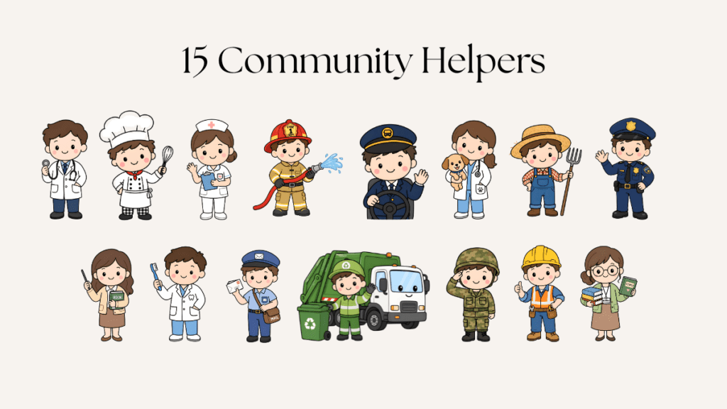 Community Helpers for Kids, Doctor, Chef, Nurse, Firefighter, Bus Driver, Veterinarian, Farmer, Police Officer, Teacher, Dentist, Mail Carrier, Garbage Collector, Soldier, Construction Worker, Librarian