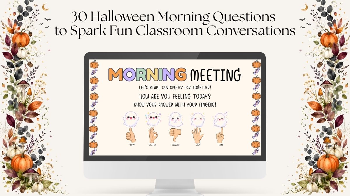 30 Halloween Morning Questions to Spark Fun Classroom Conversations