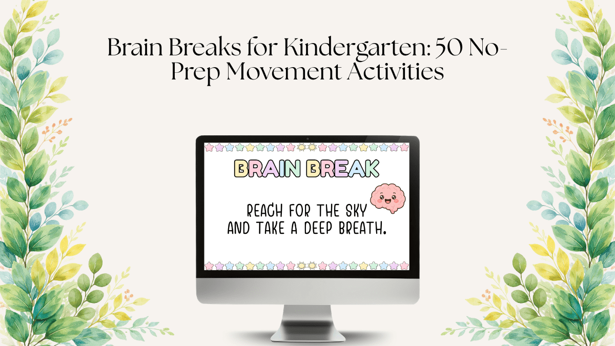 Brain Breaks for Kindergarten: 50 No-Prep Movement Activities